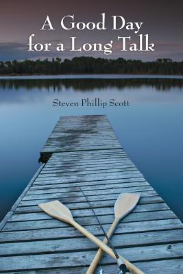 A Good Day for a Long Talk 1483498727 Book Cover