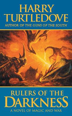 Rulers of the Darkness: A Novel of World War - ... 0765333821 Book Cover