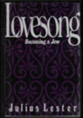 Lovesong: Becoming a Jew 0805005889 Book Cover