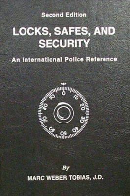 Locks, Safes and Security: An International Pol... 0398070792 Book Cover