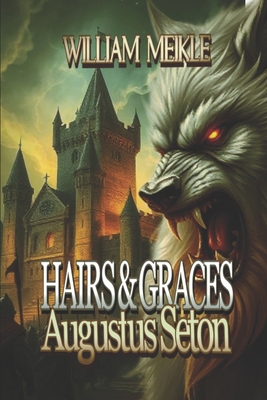Hairs and Graces: Three Scottish Sword and Sorc... 1075969271 Book Cover