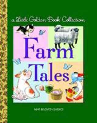 Little Golden Book Collection: Farm Tales 0375839429 Book Cover