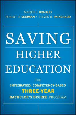 Saving Higher Education: The Integrated, Compet... 0470888199 Book Cover