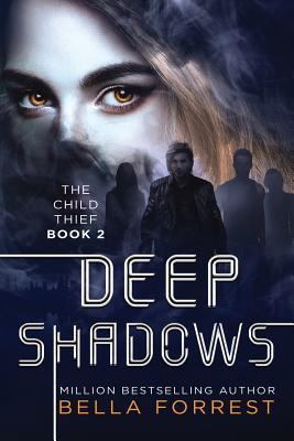 The Child Thief 2: Deep Shadows 1720841810 Book Cover