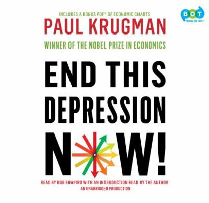 End This Depression Now! 0449806863 Book Cover