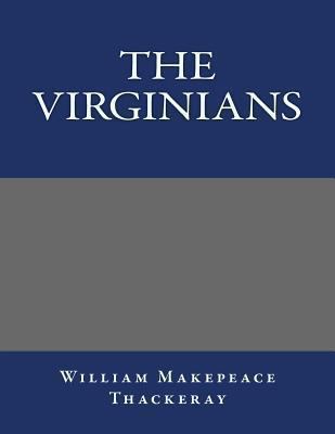 The Virginians 1490982647 Book Cover