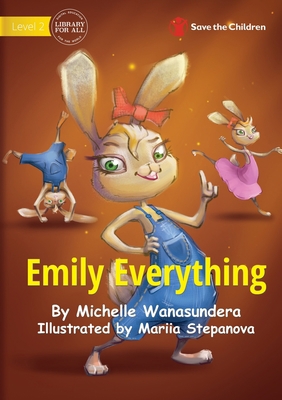 Emily Everything 1922895016 Book Cover
