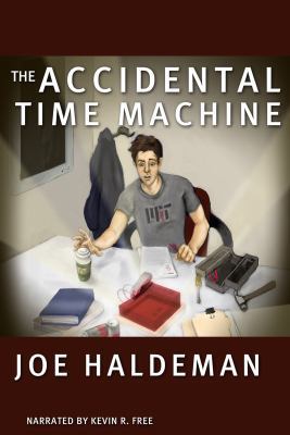 The Accidental Time Machine 1436120411 Book Cover