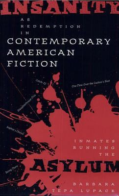 Insanity as Redemption in Contemporary American... 0813013313 Book Cover
