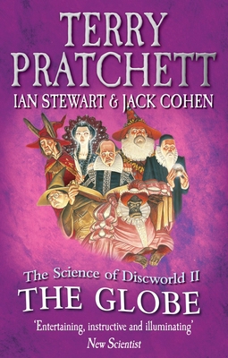 The Science of Discworld II: The Globe 0091951712 Book Cover