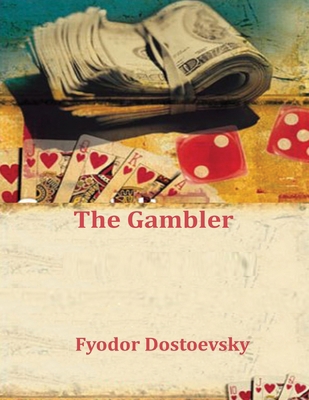 The Gambler book by Fyodor Dostoevsky