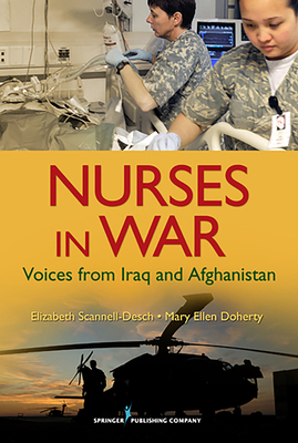 Nurses in War: Voices from Iraq and Afghanistan 0826193838 Book Cover