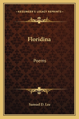 Floridina: Poems 1163768634 Book Cover