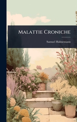 Malattie Croniche [Italian] 1024842975 Book Cover