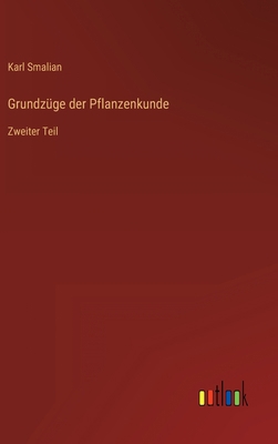 Grundzüge der Pflanzenkunde: Zweiter Teil [German] 3368260235 Book Cover