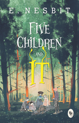 Five Children and It 935440300X Book Cover