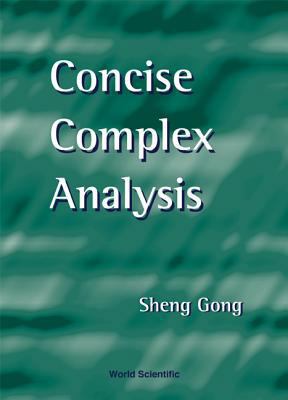 CONCISE COMPLEX ANALYSIS 9810243782 Book Cover