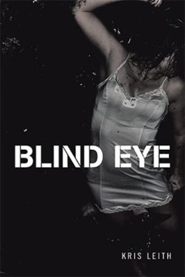 Blind Eye 1462846041 Book Cover