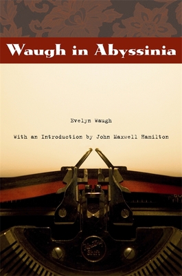 Waugh in Abyssinia 0807132519 Book Cover