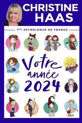 Votre Année 2024 [French] B0CDZ96VPR Book Cover