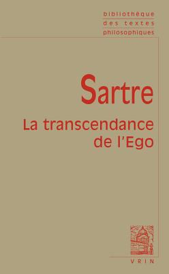 Jean-Paul Sartre: La Transcendance de l'Ego: Es... [French] 2711606767 Book Cover