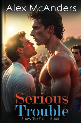 Serious Trouble: Nerd/Jock MM Sports Romance 1087959691 Book Cover