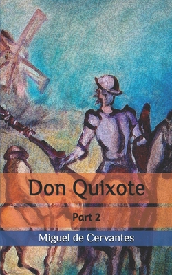 Don Quixote: Part 2 B087L3JNLG Book Cover