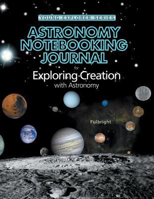 Exploring Creation Astronomy Notebooking Journal 193201294X Book Cover