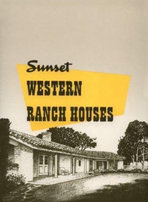 Sunset Western Ranch Houses 0940512033 Book Cover