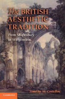 The British Aesthetic Tradition: From Shaftesbu... 113902339X Book Cover