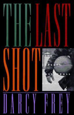 The Last Shot 0395597706 Book Cover