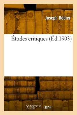 Études Critiques [French] 2329895224 Book Cover