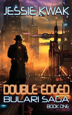 Double Edged: The Bulari Saga 1946592080 Book Cover