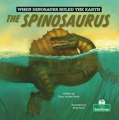 The Spinosaurus 1039697577 Book Cover