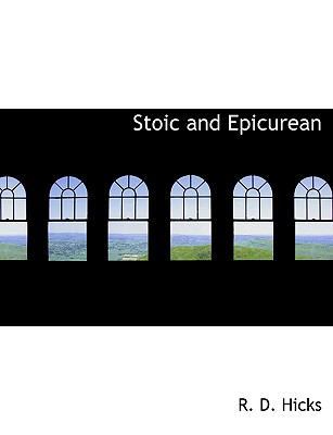 Stoic and Epicurean [Large Print] 1116908069 Book Cover