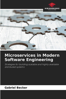 Microservices in Modern Software Engineering 6209807305 Book Cover