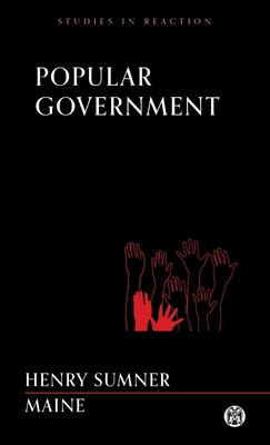 Popular Government - Imperium Press (Studies in... 1922602108 Book Cover