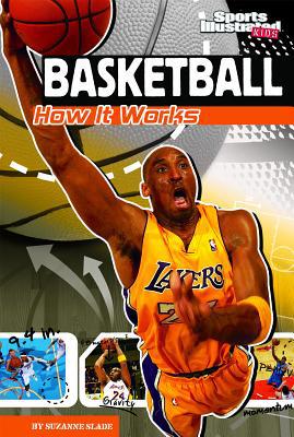 Basketball: How It Works 1429640219 Book Cover