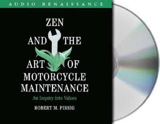 Zen and the Art of Motorcycle Maintenance: An I... 155927557X Book Cover