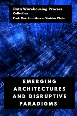 Emerging Architectures and Disruptive Paradigms B0FHHWDZTB Book Cover