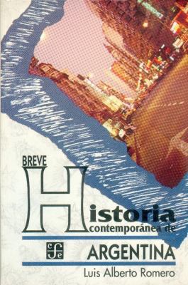 Breve Historia Contemporanea de la Argentina = ... [Spanish] 9681643577 Book Cover