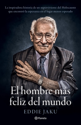 El Hombre Más Feliz del Mundo [Spanish] 6070787102 Book Cover