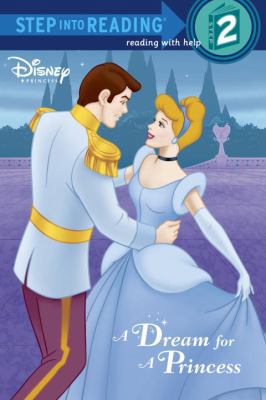 A Dream for a Princess (Disney Princess) 0736423400 Book Cover