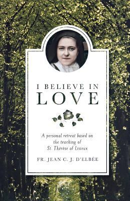 I Believe in Love 1622829263 Book Cover