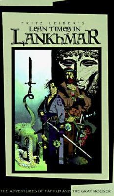 Lean Times in Lankhmar: The Adventures of Fafhr... 1565048954 Book Cover