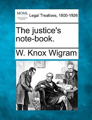 The Justice's Note-Book. 1240041721 Book Cover