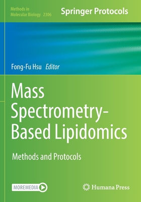 Mass Spectrometry-Based Lipidomics: Methods and... 1071614126 Book Cover