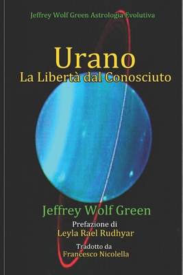 Urano La Libertà dal Conosciuto [Italian] B0841FRWCR Book Cover