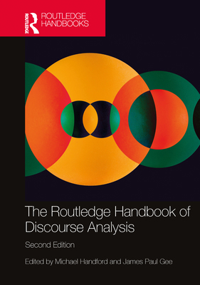 The Routledge Handbook of Discourse Analysis 1032458631 Book Cover