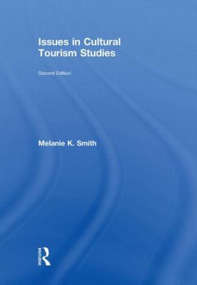 Issues in Cultural Tourism Studies 041546711X Book Cover